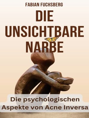 cover image of Die unsichtbare Narbe